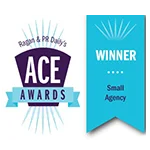 Ace Award Winner - Small Agency