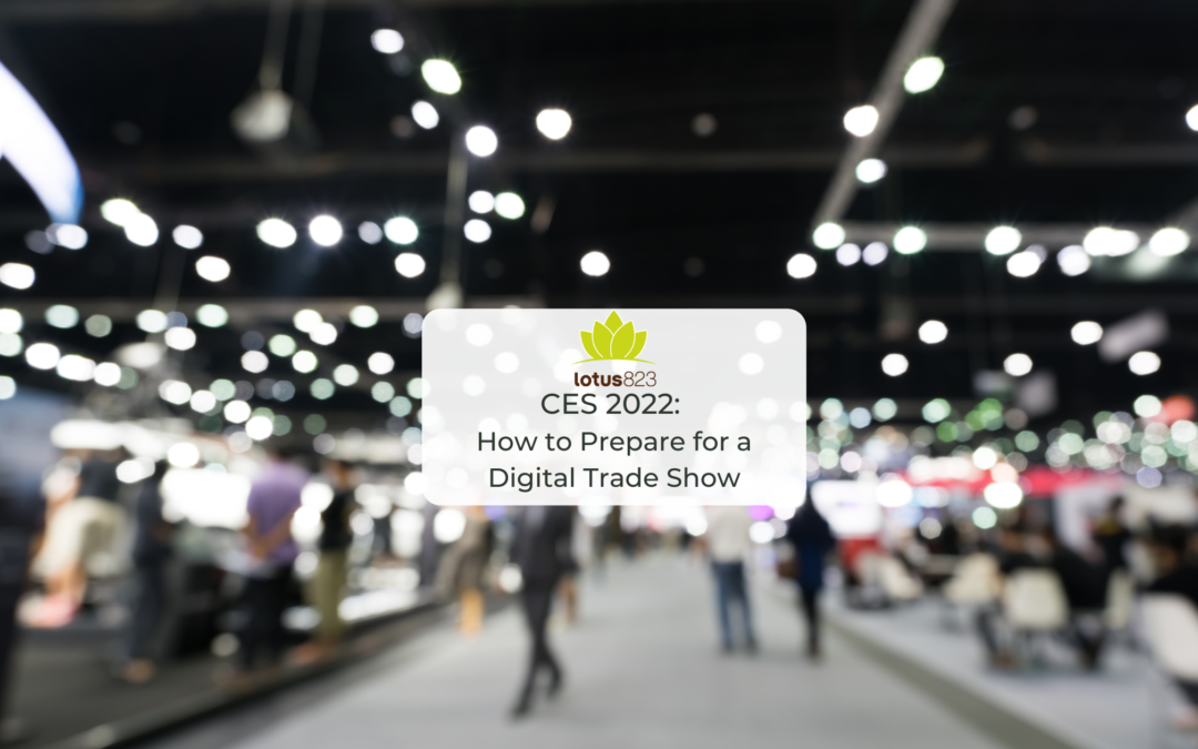 CES 2022: How to Prepare for a Digital Trade Show