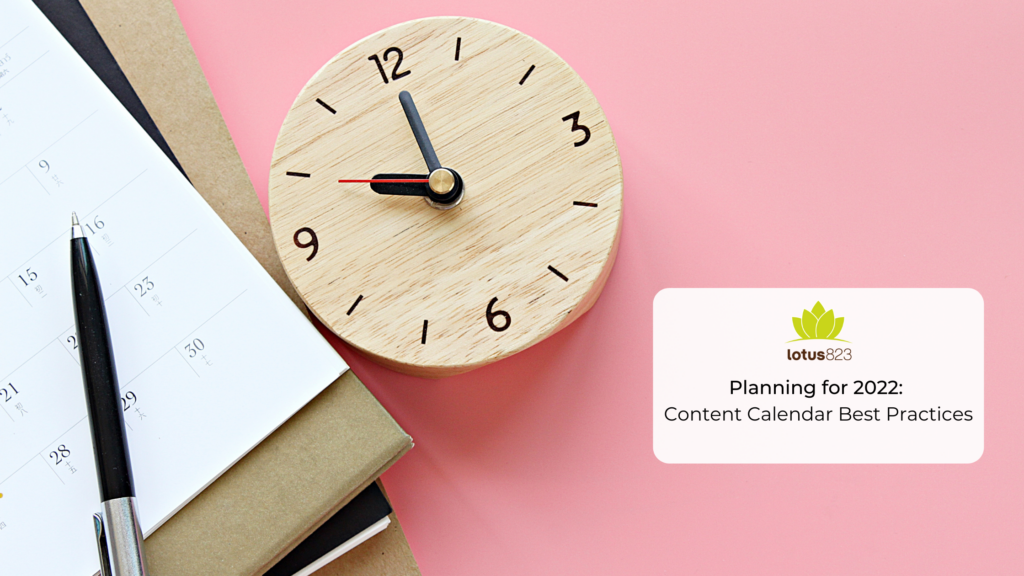 Planning For 2022 Content Calendar Best Practices