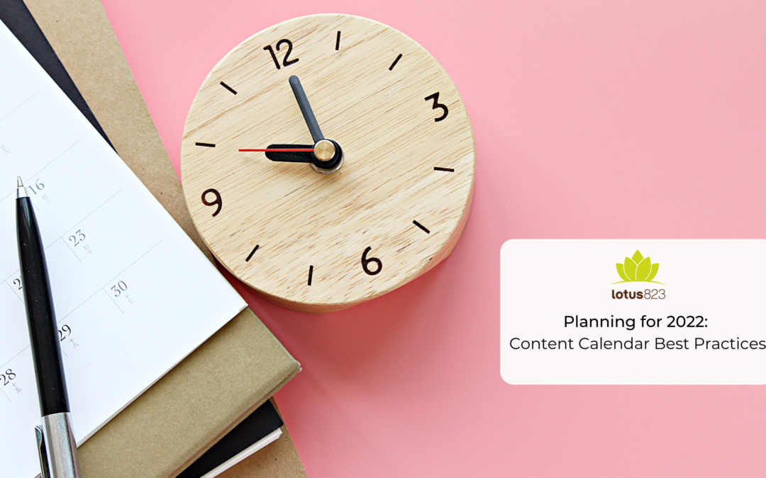Planning for 2022: Content Calendar Best Practices