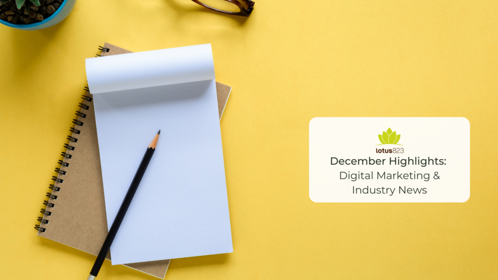 With so many updates in social media and digital marketing to be aware of, we recapped some of the biggest moments from December 2021 in our industry roundup!