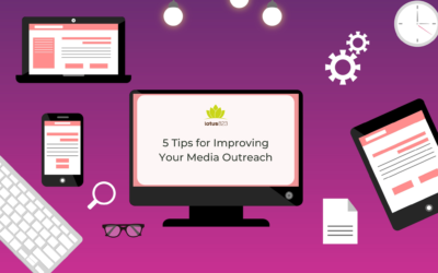 5 Tips for Improving Your Media Outreach