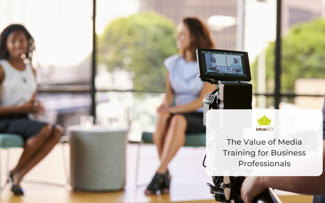 The Value of Media Training for Business Professionals