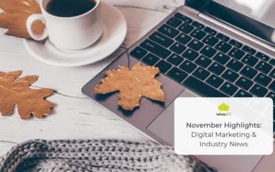 November Highlights: Digital Marketing & Industry News