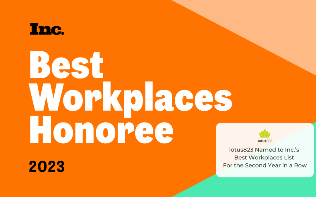 lotus823 Named to Inc.’s Best Workplaces List For the Second Year in a Row