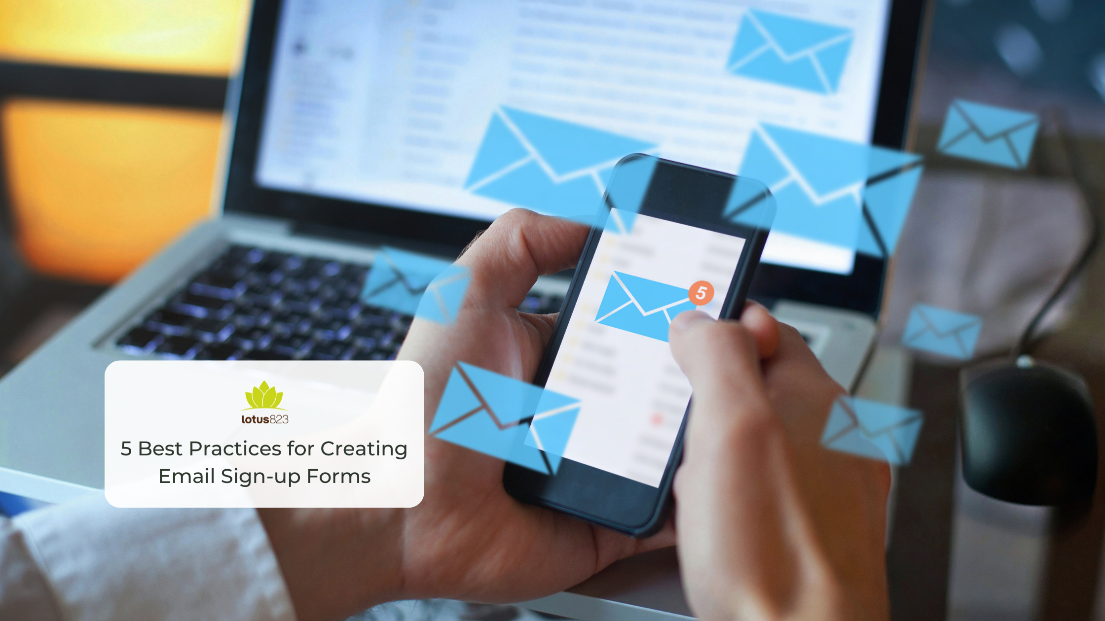 5 Best Practices for Creating Email Sign-up Forms