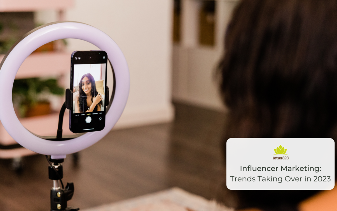 4 Influencer Marketing Trends Taking Over in 2023