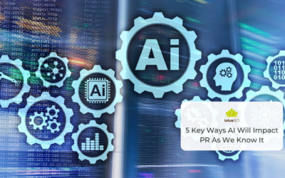 5 Key Ways AI Will Impact Public Relations As We Know It